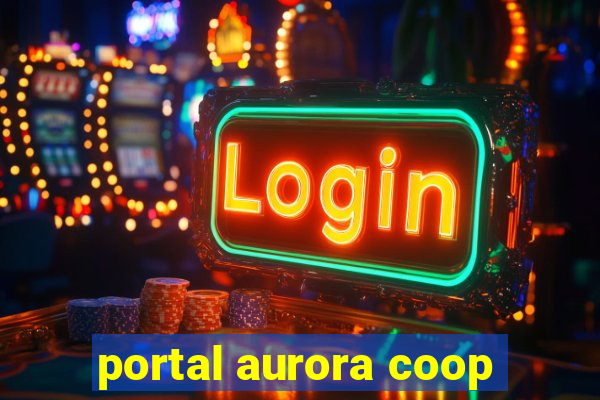 portal aurora coop